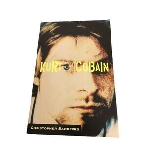 Kurt Cobain by Christopher Sandford 1996 paperback book